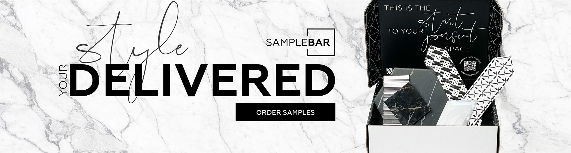 SampleBar Your Style Delivered This is the start to your perfect space